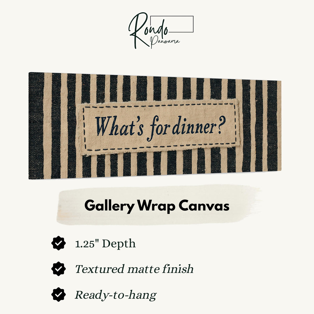 What's for dinner sign on black stripes gallery wrap canvas with the image wrapped around the edges