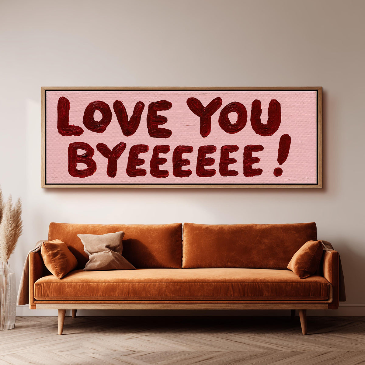 Love you byeeeee retro quote wide panoramic canvas print above a bench in a dark living room