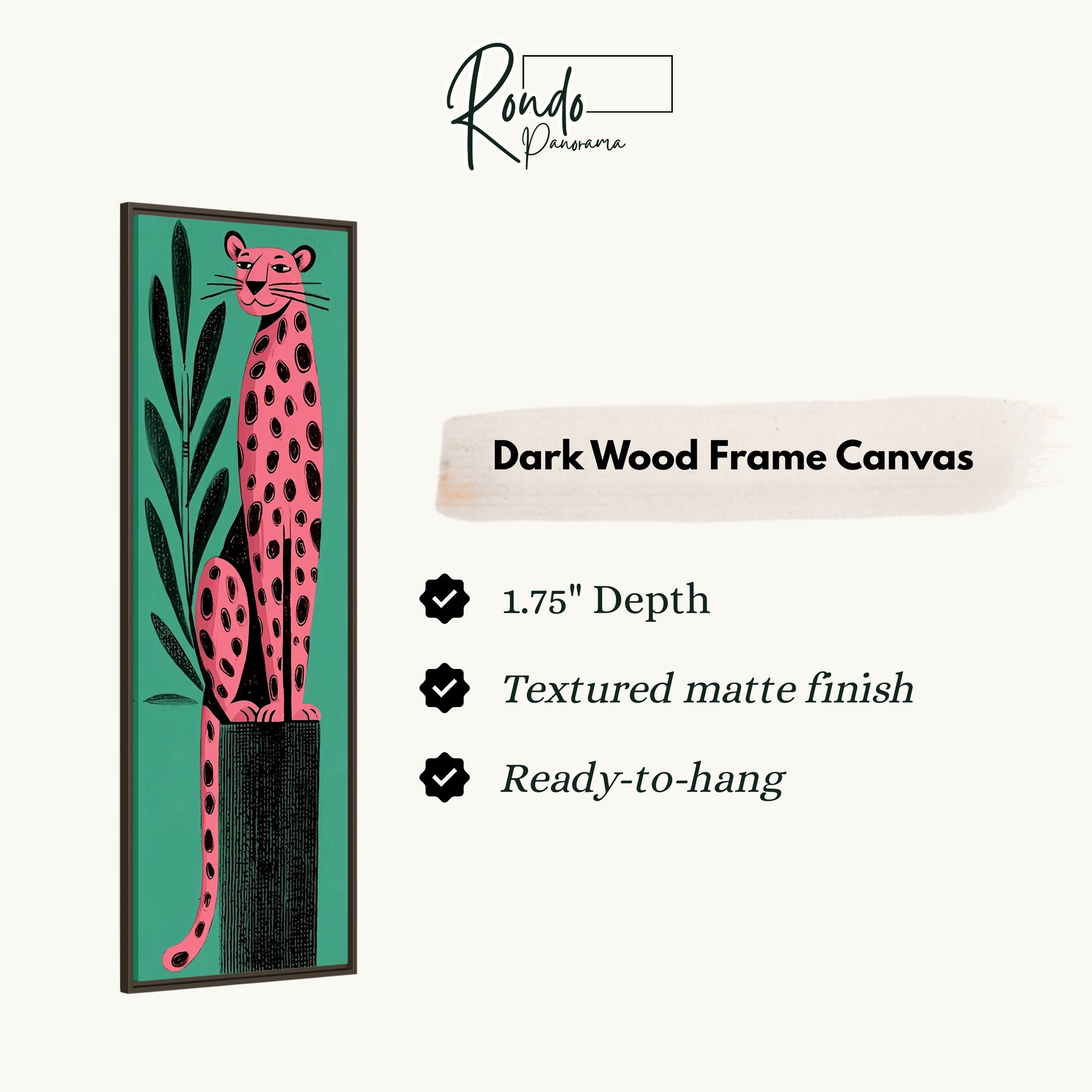 a pink leopard with a green background, and it is described as a "Dark Wood Frame Canvas" with a "1.75" depth, a "Textured matte finish", and a "Ready-to-hang" feature.