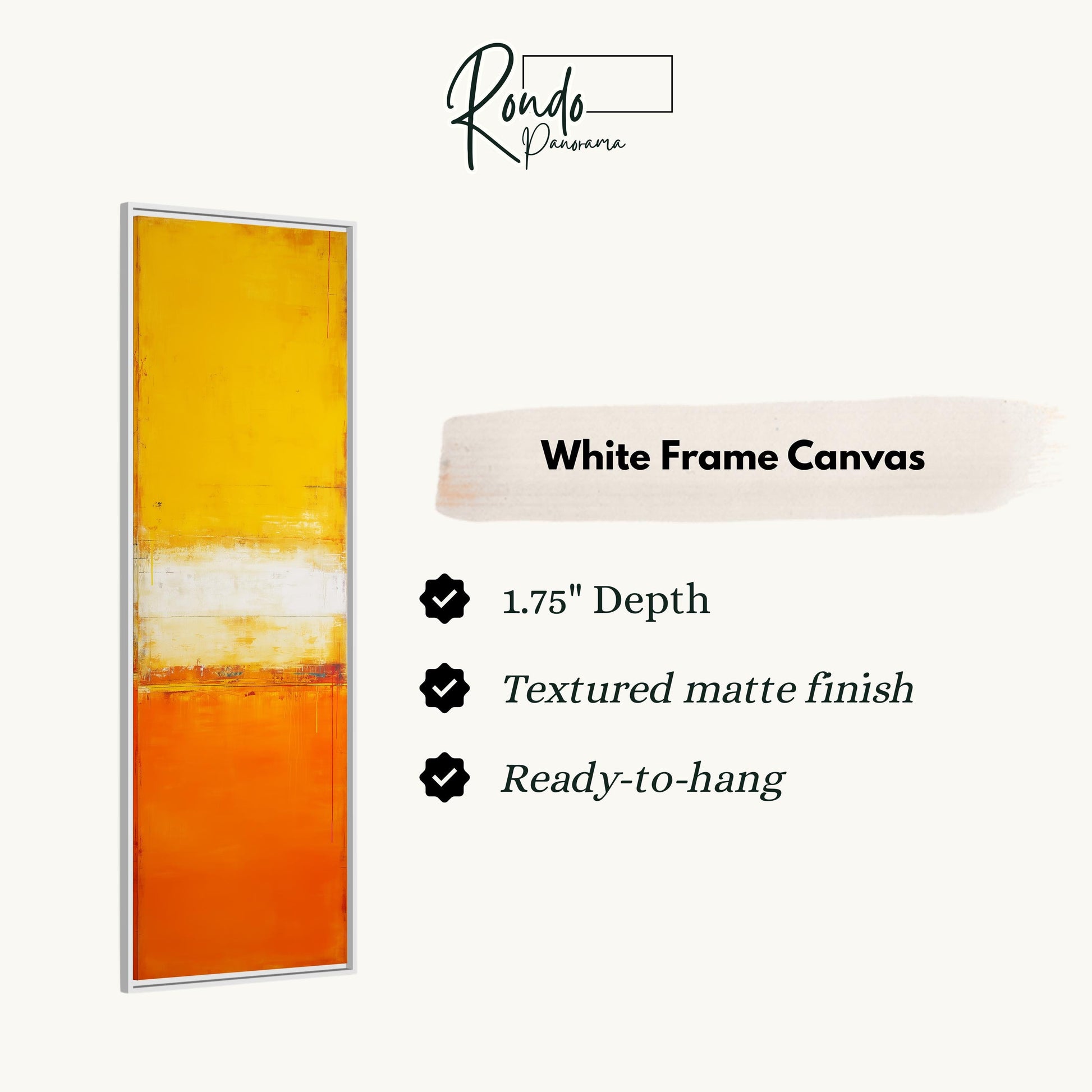 The image is a product advertisement for a white frame canvas. It features a vertical piece of artwork with a gradient of yellow and orange colors. The advertisement highlights the features of the white frame canvas, including its 1.75" depth, textured matte finish, and ready-to-hang nature.