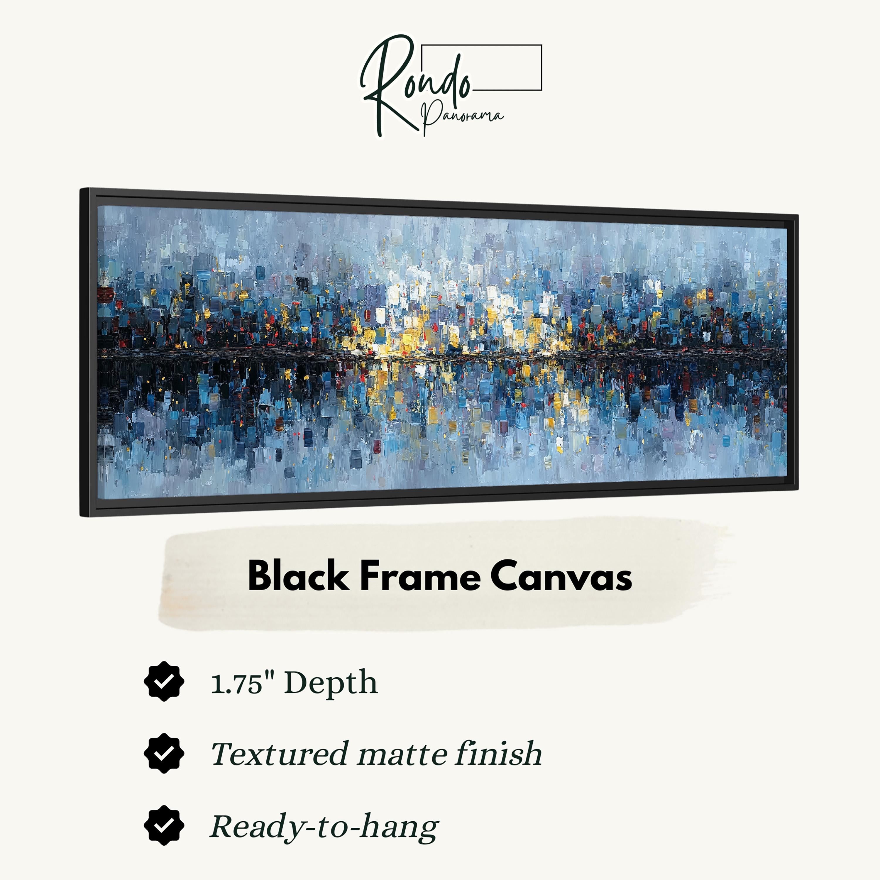 The image is a black frame canvas with a textured matte finish, measuring 1.75" in depth. It is ready to hang and has a textured matte finish.