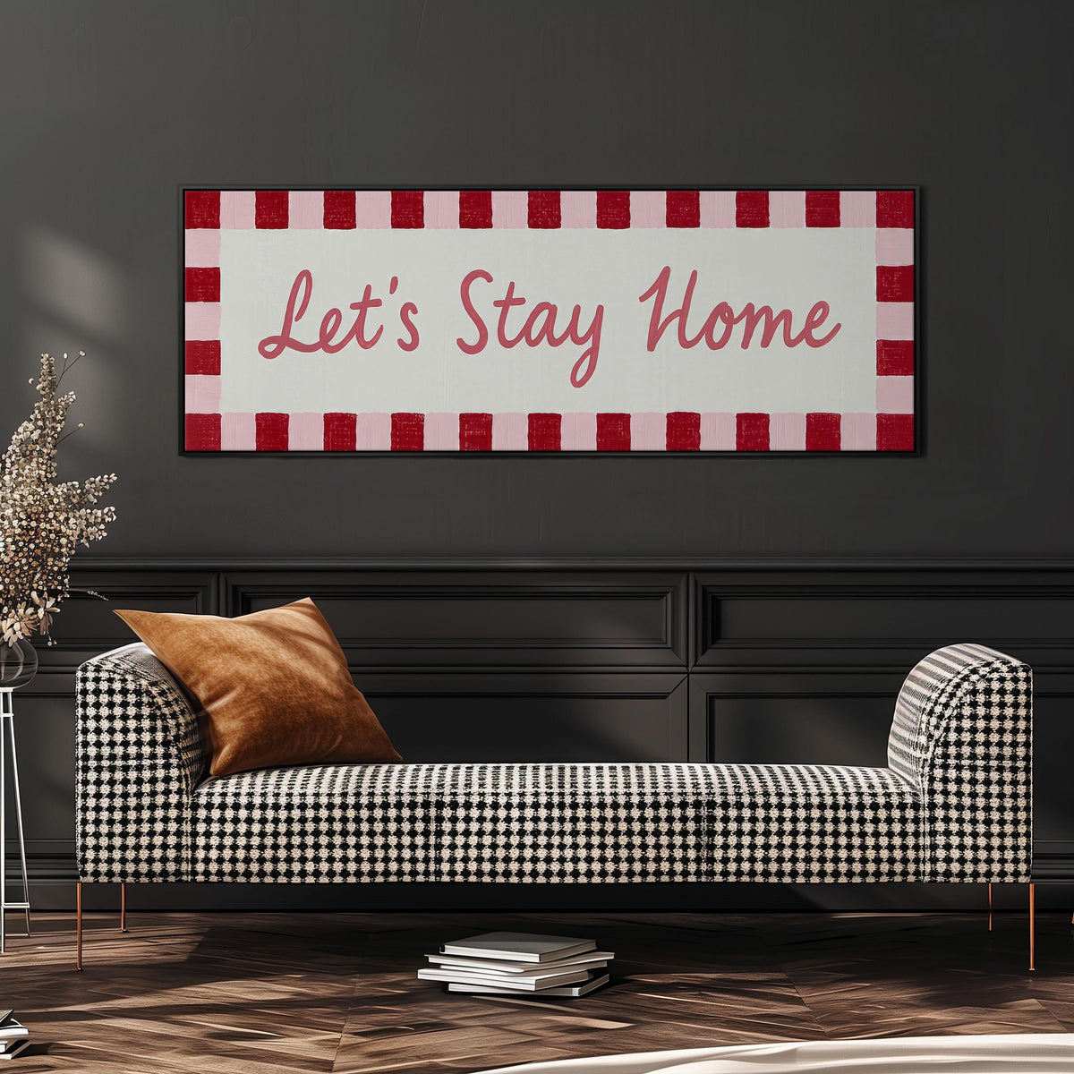 Let's stay home sign with a red checked border wide panoramic canvas print above a bench in a dark living room