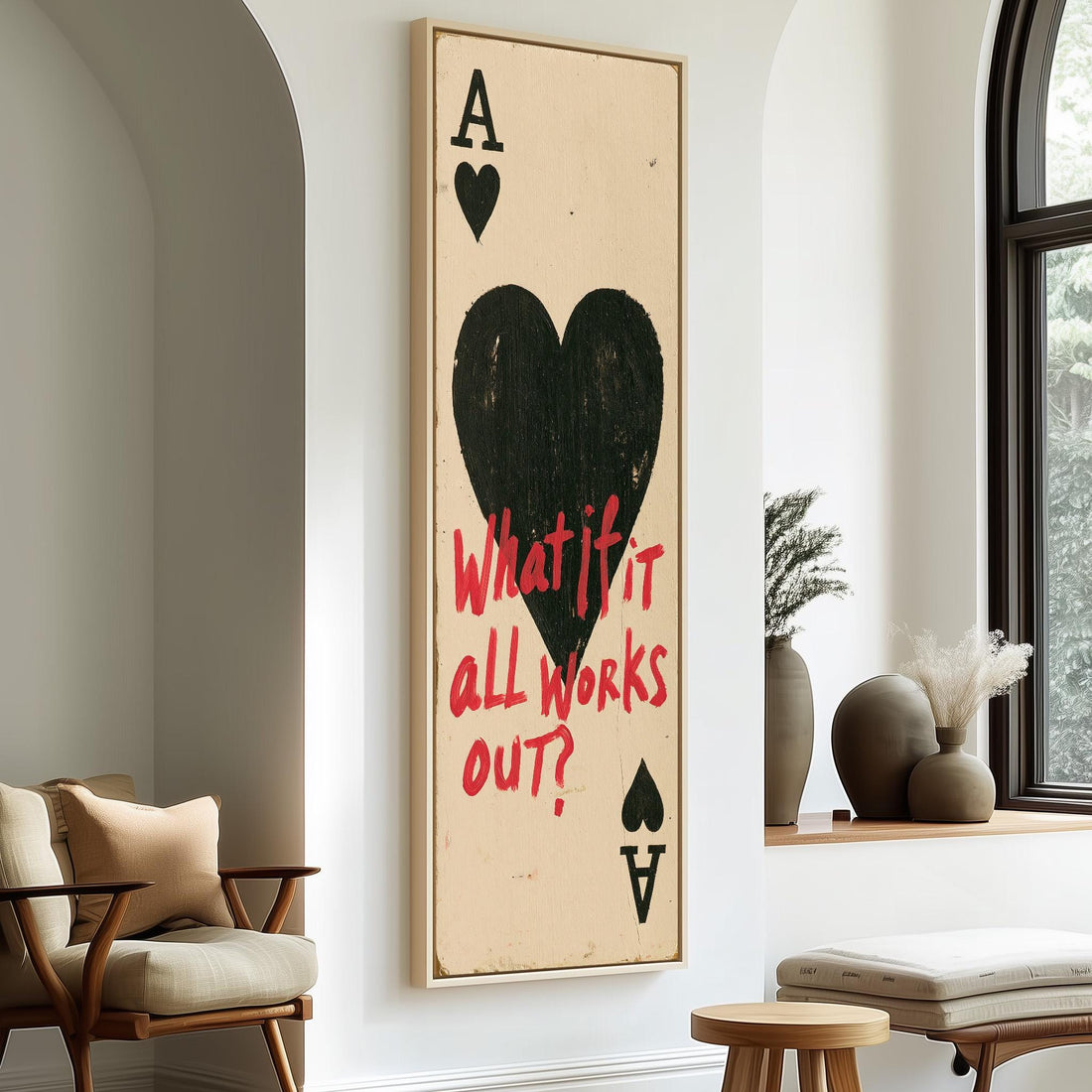 Ace of hearts with the quote what if it all works out long vertical canvas print in a sunlit living space