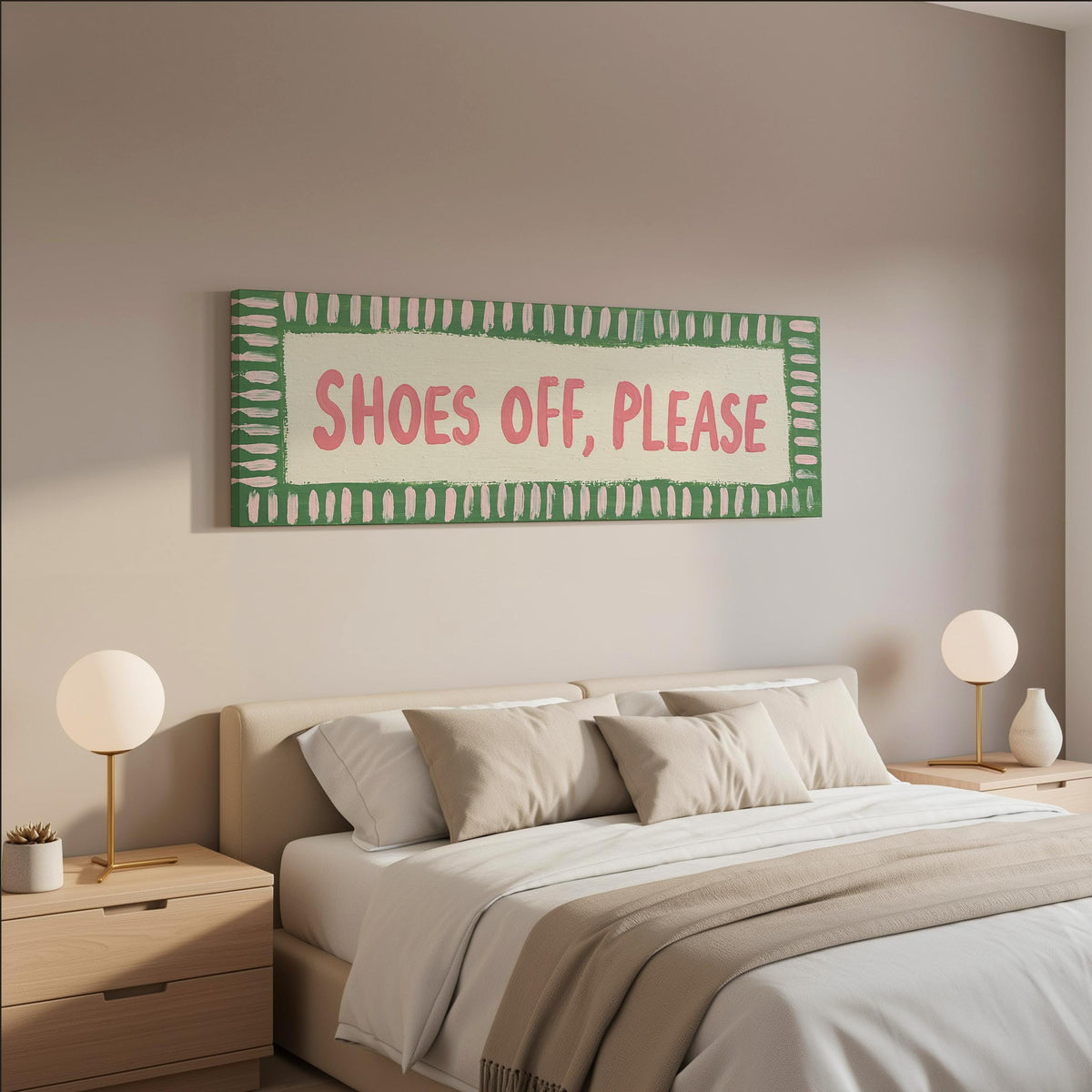 Shoes off, please sign wide panoramic canvas print above a bed in a neutral bedroom