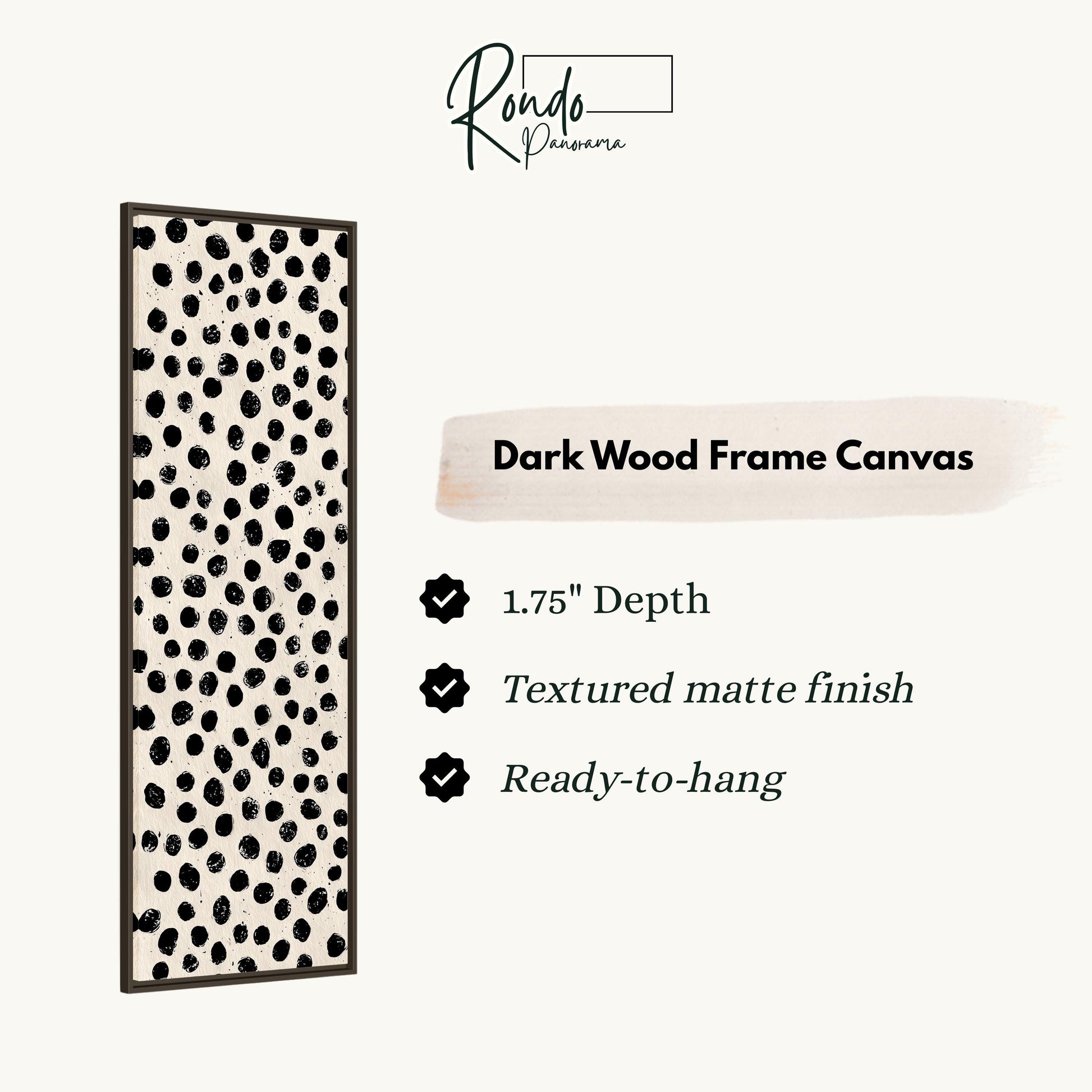 The image is a product description for a dark wood frame canvas. It features a close-up of a canvas with a black and white polka dot pattern, and provides details about the product, including its dimensions, finish, and hanging capabilities.