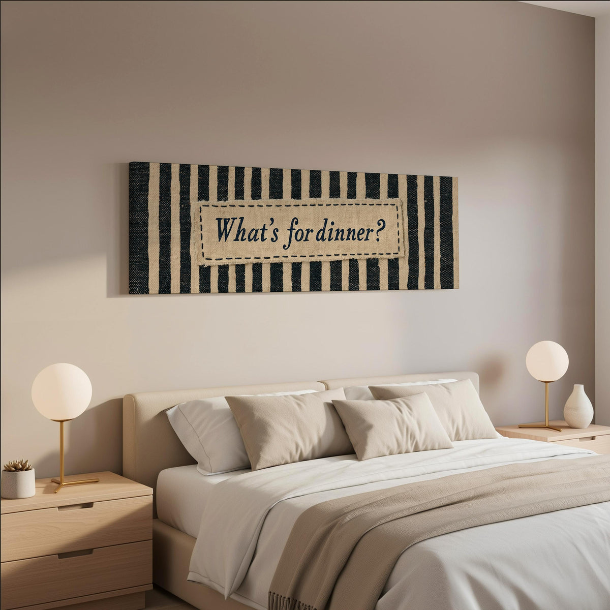 What's for dinner sign on black stripes wide panoramic canvas print above a bed in a neutral bedroom