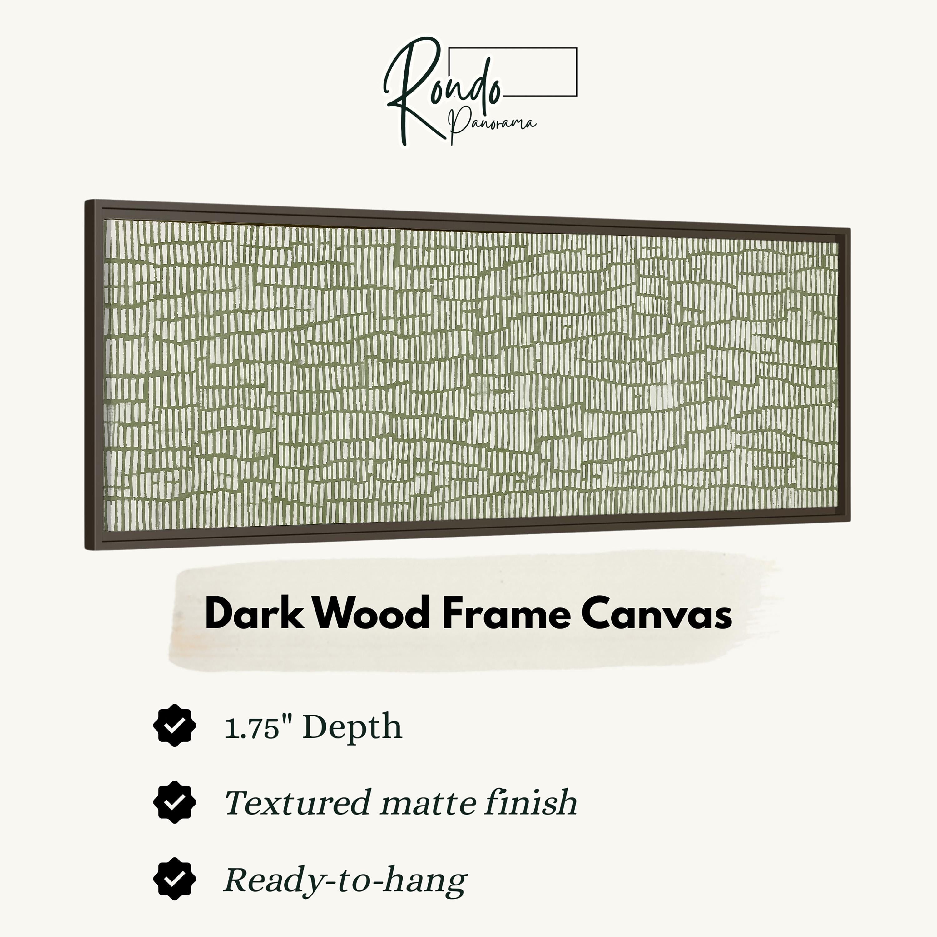 a dark wood frame canvas with a textured matte finish, measuring 1.75" in depth. It is ready to hang and has a textured matte finish.