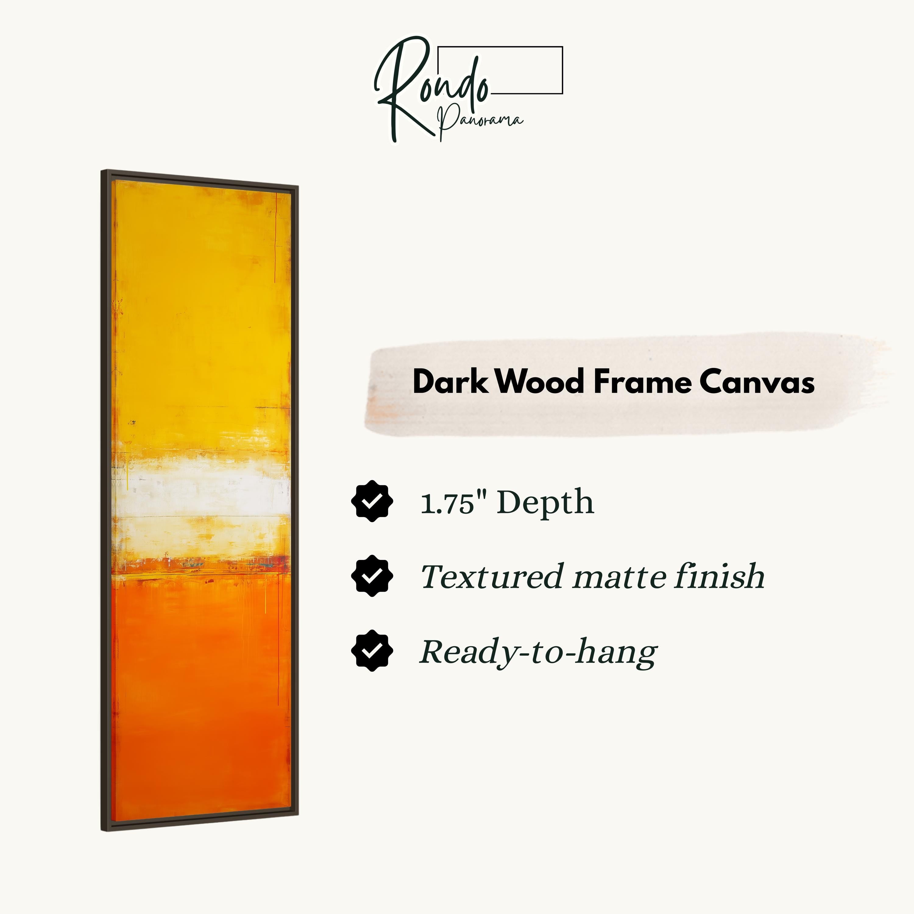 The image is a product description for a dark wood frame canvas. It features a vertical piece of artwork with a gradient of yellow and orange colors. The canvas has a 1.75" depth, a textured matte finish, and is ready to hang.