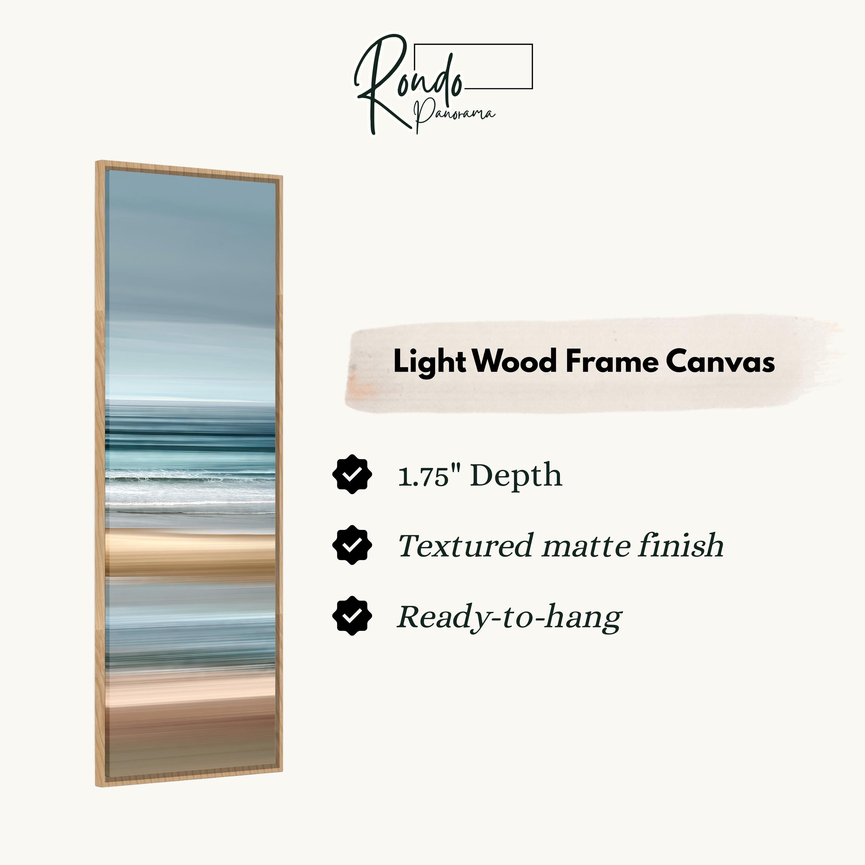 The image is a product description for a light wood frame canvas. It features a vertical image of a beach scene with a light wood frame. The canvas has a 1.75" depth, is textured with a matte finish, and is ready to hang.