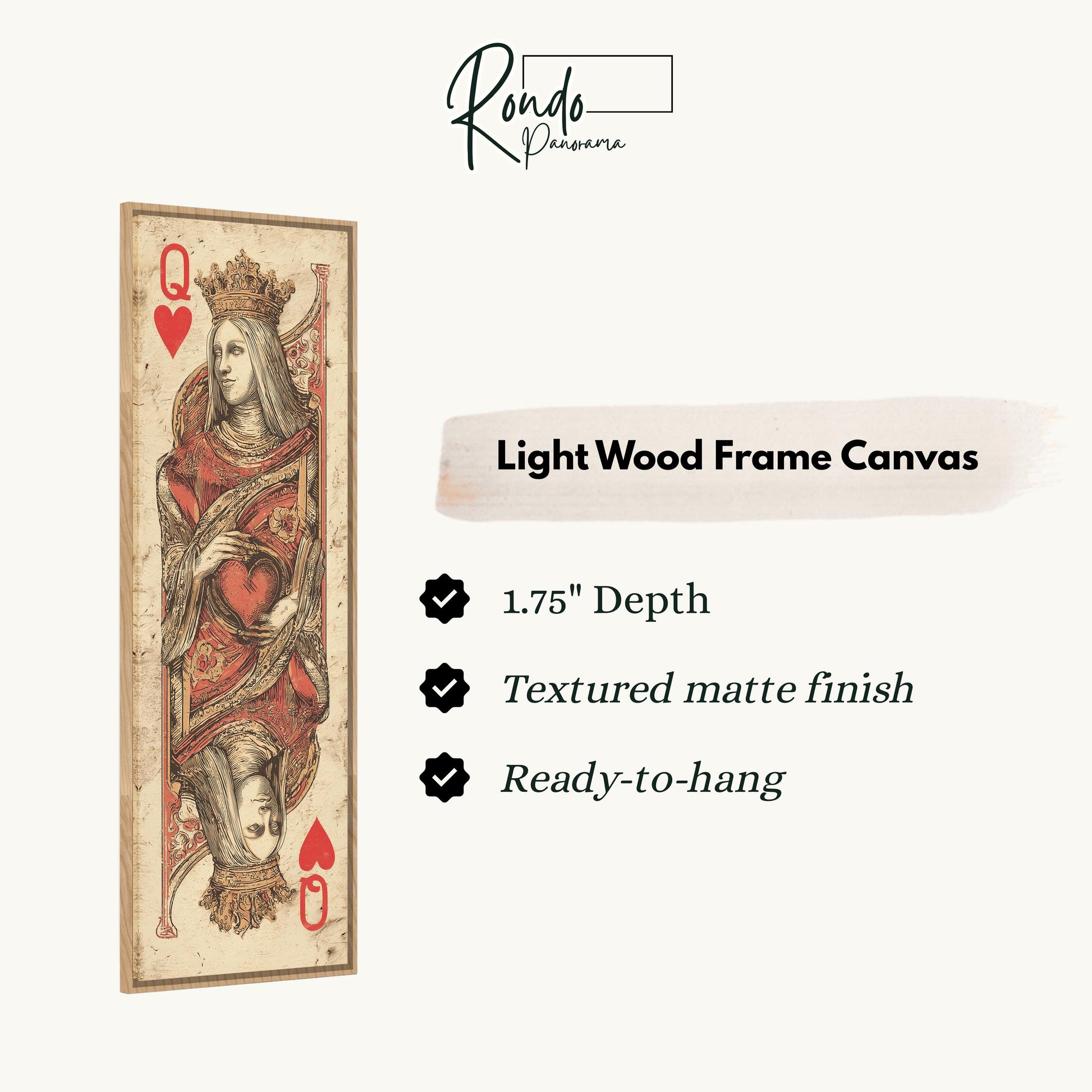 a light wood frame canvas depicting a Queen of Hearts playing card.