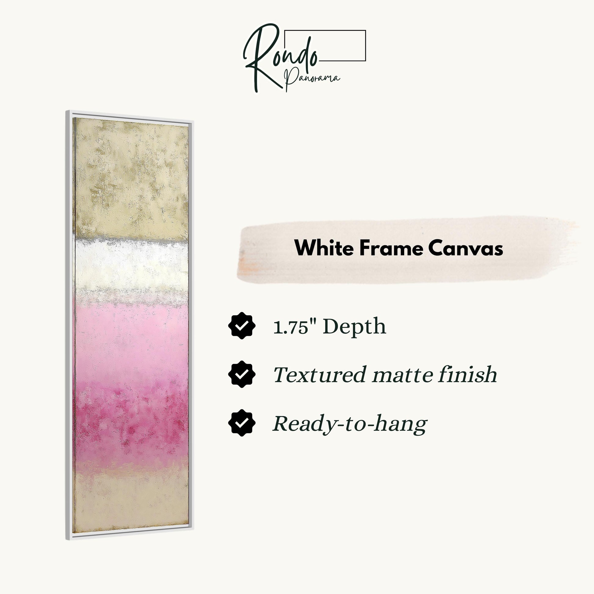 The image is a product description for a white frame canvas. It features a vertical piece of art with a gradient of colors, including pink, white, and beige. The canvas has a 1.75" depth, a textured matte finish, and is ready to hang.