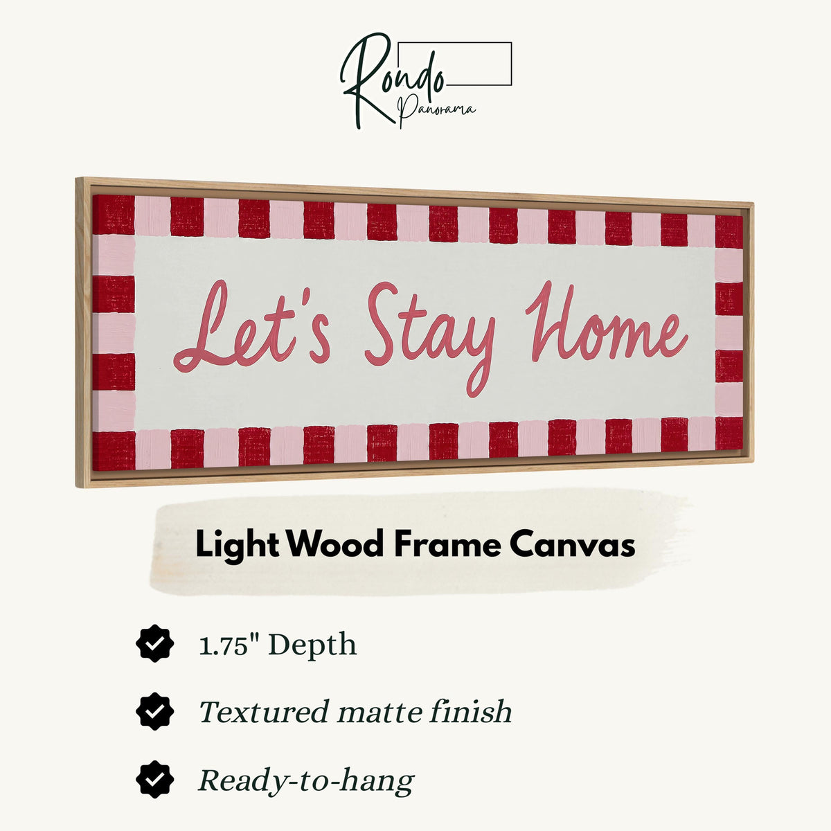 Let's stay home sign with a red checked border canvas print in a light wood floating frame