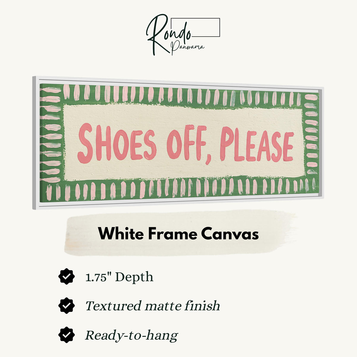 Shoes off, please sign canvas print in a white floating frame