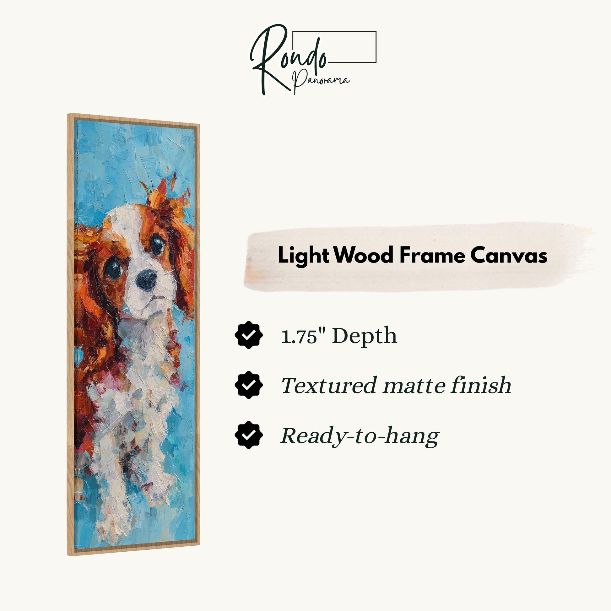 The image is a light wood frame canvas depicting a Cavalier King Charles Spaniel dog.